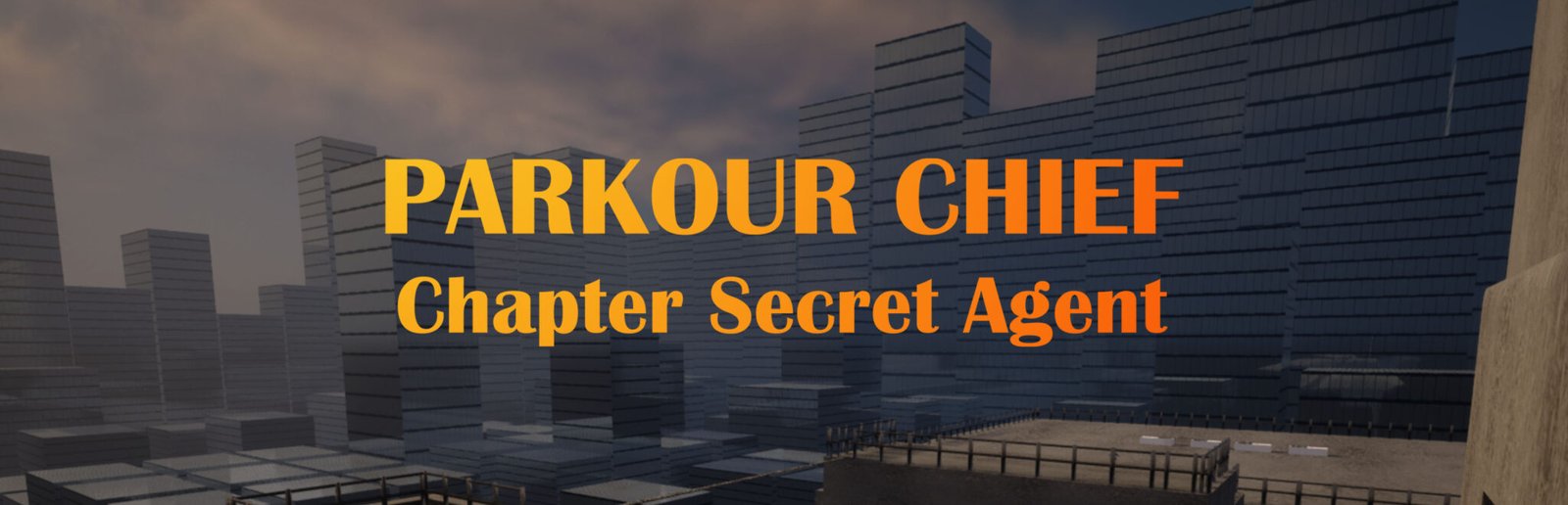 Parkour Chief: Chapter Secret Agent Poster